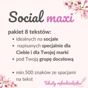 Pakiet Social Maxi: 8 tekstów do mediów społecznościowych